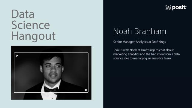 Communicating insights for impact | Noah Branham | Data Science Hangout